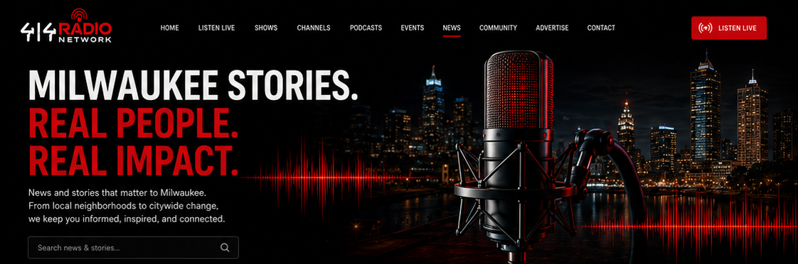 Milwaukee Stories. Real People. Real Impact. — News from 414 Radio Network.
